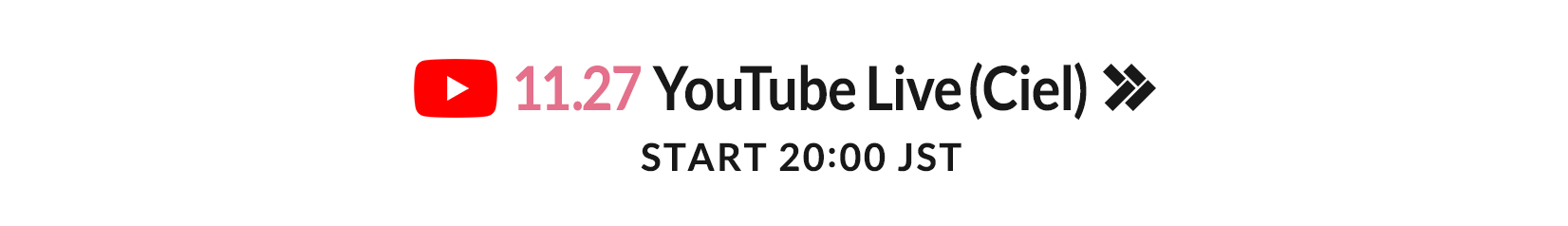 11.27 YouTube Live START 20:00 JST